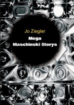 MEGA MASCHINSKI STORYS