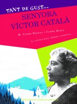 TANT DE GUST DE CONÈIXER-LA, SENYORA VICTOR CATALÀ