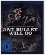 Any Bullet Will Do - Um Gnade muss man flehen, 1 Blu-ray