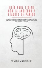 Guia para lidiar con la ansiedad y ataques de panico