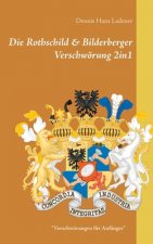 Rothschild & Bilderberger Verschwoerung 2in1