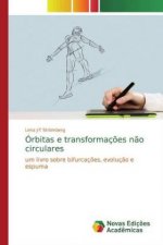 Órbitas e transformaç?es n?o circulares