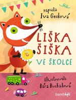 Liška Šiška ve školce