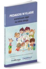 Pedagog w klasie scenariusze zajęć na różne okazje