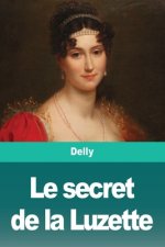secret de la Luzette