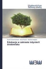 Edukacja w zakresie in?ynierii ?rodowiska