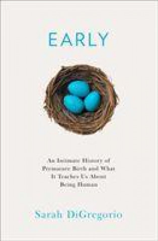 Intimate History of Premature Birth