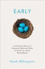 Intimate History of Premature Birth