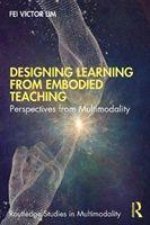 Designing Learning with Embodied Teaching