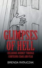 Glimpses of Hell