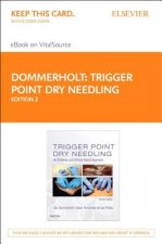 Trigger Point Dry Needling - Elsevier E-Book on Vitalsource (Retail Access Card): An Evidence and Clinical-Based Approach