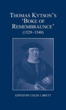 Thomas Kytson's 'Boke of Remembraunce' (1529-1540)