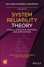 System Reliability Theory - Models, Statistical Methods, and Applications, Third Edition