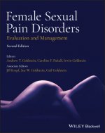 Female Sexual Pain Disorders - Evaluation and Management 2e
