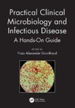 Practical Clinical Microbiology and Infectious Diseases