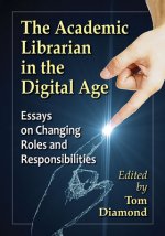 Academic Librarian in the Digital Age