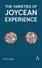 Varieties of Joycean Experience