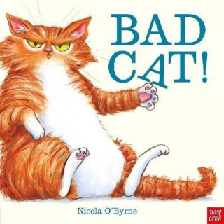 Bad Cat! (Nicola O'Byrne)(Puha kötésű)