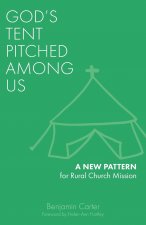 God's Tent Pitched Among Us