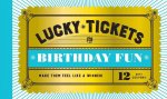 Lucky Tickets for Birthday Fun