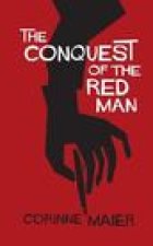 Conquest of the Red Man