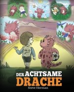 Der achtsame Drache