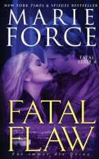 Fatal Flaw - Fur immer die Deine