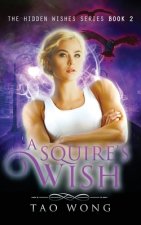 Squire's Wish