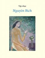 Tập nhạc Nguyen Bich (soft cover - 70lbs paper)