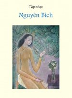 Tập nhạc Nguyen Bich (hard cover - 70lbs paper)