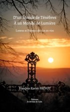 D'un Monde de Tenebres a un Monde de Lumiere
