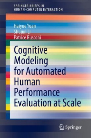 Cognitive Modeling for Automated Human Performance Evaluation at Scale
