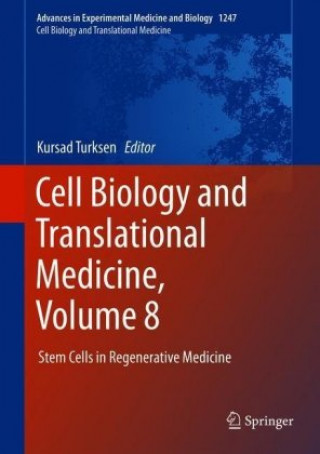 Cell Biology and Translational Medicine, Volume 8