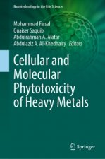 Cellular and Molecular Phytotoxicity of Heavy Metals