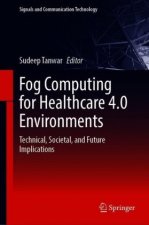 Fog Computing for Healthcare 4.0 Environments