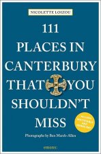 111 Places in Canterbury That You Shouldn't Miss