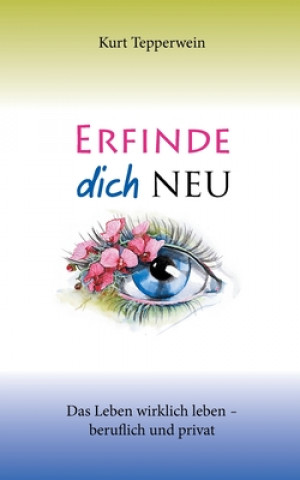 Erfinde dich neu