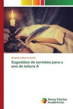 Sugest?es de serm?es para o ano de leitura A