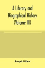 literary and biographical history, or, Bibliographical dictionary of the English Catholics, from the breach with Rome, in 1534, to the present time (V