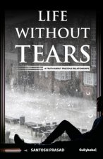Life without Tears