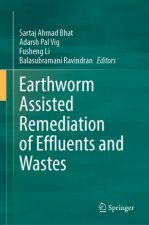 Earthworm Assisted Remediation of Effluents and Wastes