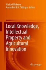 Local Knowledge, Intellectual Property and Agricultural Innovation