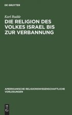 Religion des Volkes Israel bis zur Verbannung