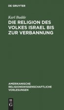 Religion Des Volkes Israel Bis Zur Verbannung