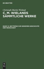 Beytrage Zur Geheimen Geschichte Der Menschheit