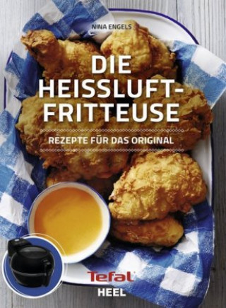 Tefal: Die Heißluftfritteuse ()