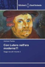 Con Lutero nell'era moderna?!