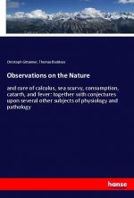 Observations on the Nature
