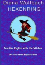 HEXENRING Practice English with the Witches Mit den Hexen Englisch üben