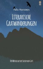Literarische Gratwanderungen